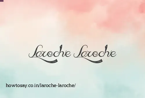 Laroche Laroche
