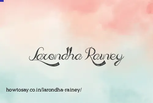 Larondha Rainey