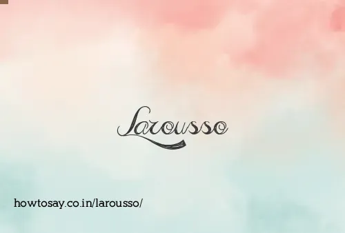 Larousso