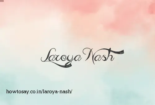 Laroya Nash