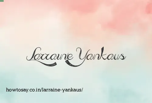 Larraine Yankaus