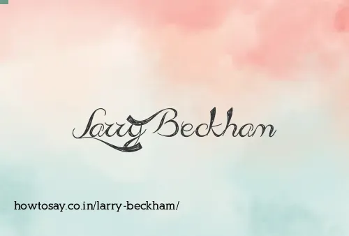 Larry Beckham