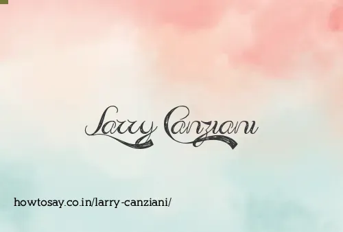 Larry Canziani