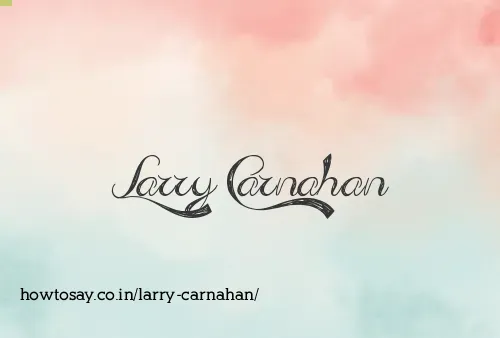 Larry Carnahan