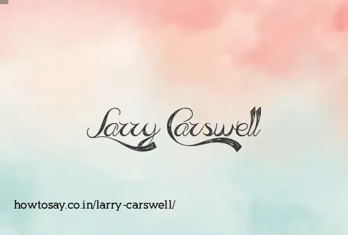 Larry Carswell