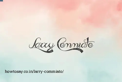 Larry Commiato