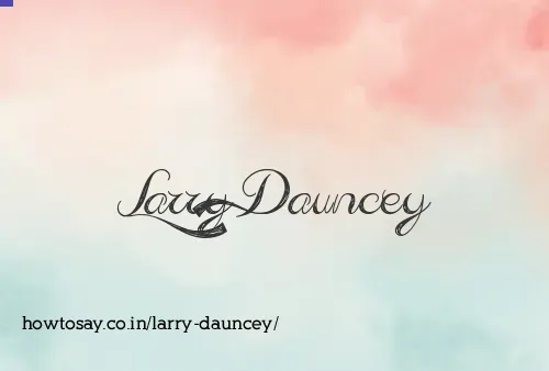 Larry Dauncey