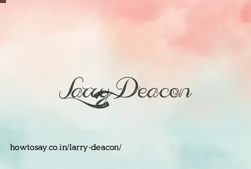 Larry Deacon