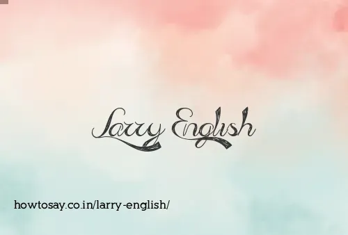 Larry English