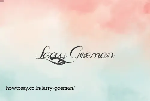 Larry Goeman