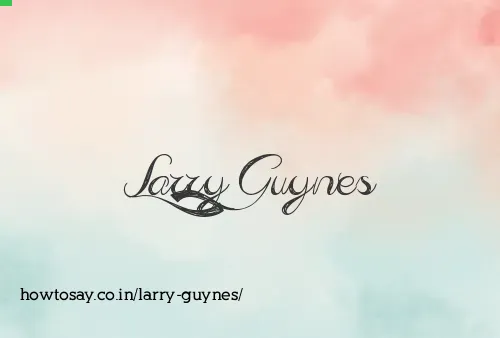 Larry Guynes
