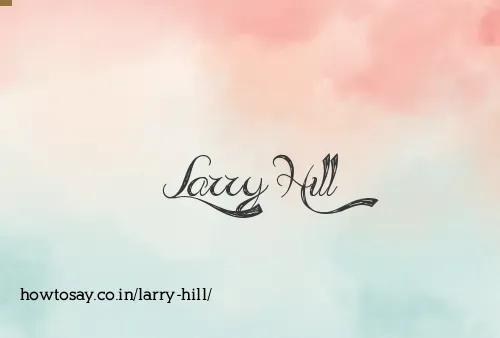 Larry Hill