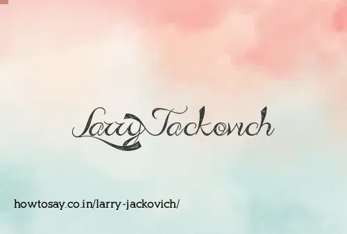 Larry Jackovich