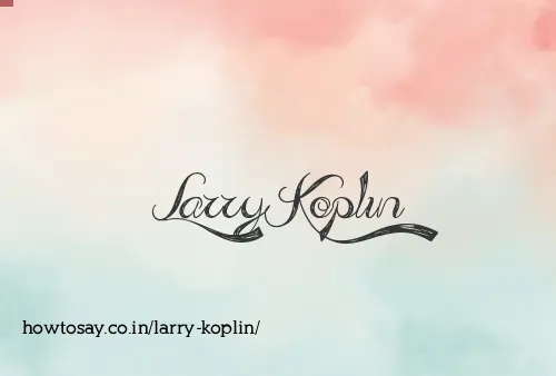 Larry Koplin
