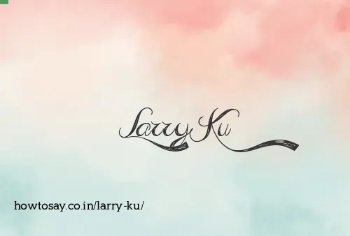 Larry Ku