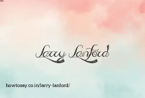 Larry Lanford