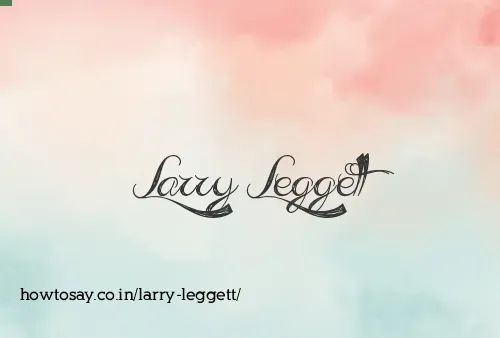 Larry Leggett