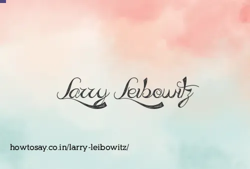 Larry Leibowitz