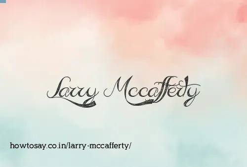 Larry Mccafferty
