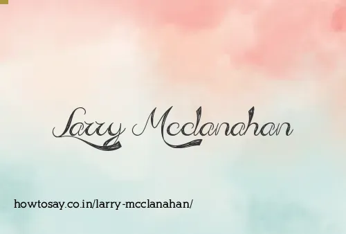 Larry Mcclanahan