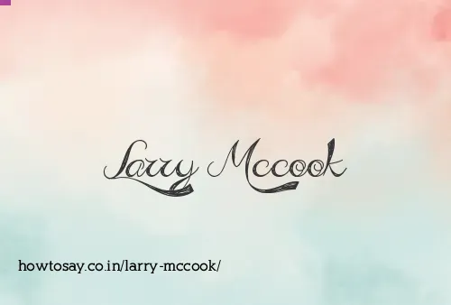 Larry Mccook