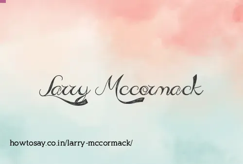 Larry Mccormack
