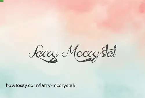 Larry Mccrystal