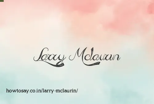 Larry Mclaurin