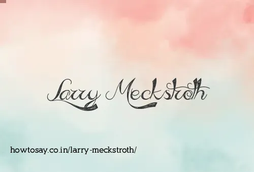 Larry Meckstroth