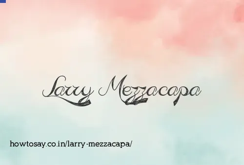 Larry Mezzacapa