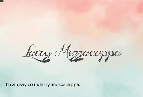 Larry Mezzacappa