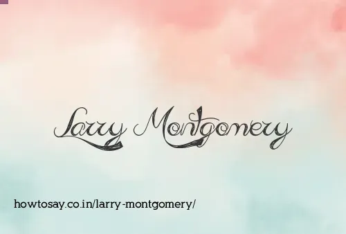 Larry Montgomery