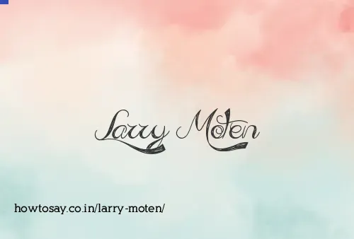 Larry Moten