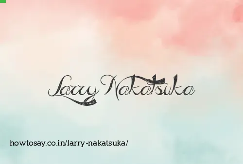 Larry Nakatsuka