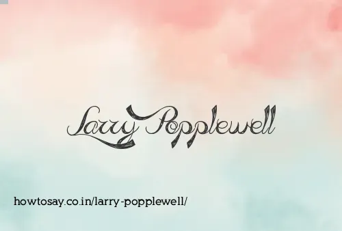 Larry Popplewell