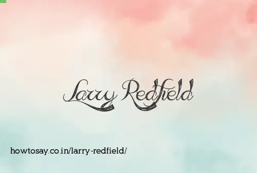 Larry Redfield