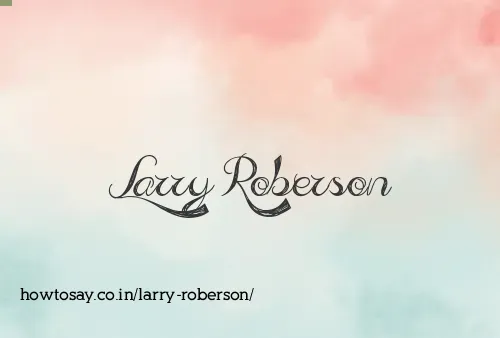 Larry Roberson