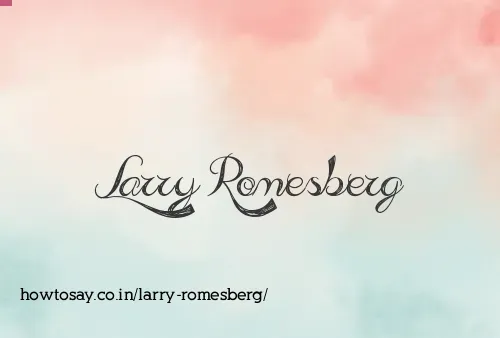 Larry Romesberg