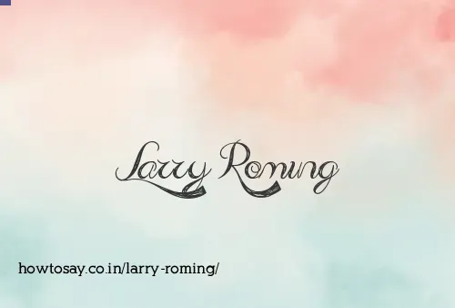 Larry Roming