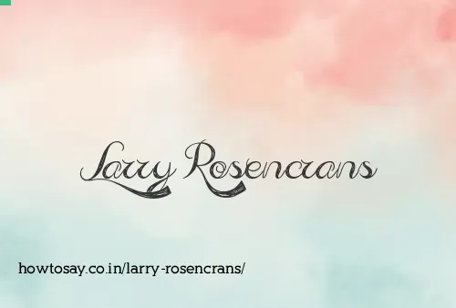 Larry Rosencrans