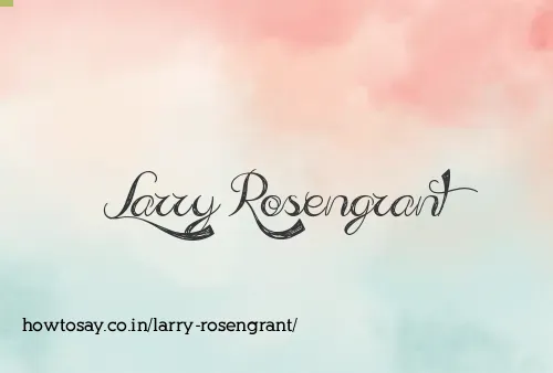 Larry Rosengrant