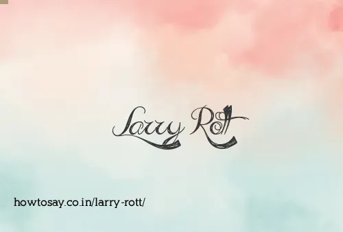 Larry Rott