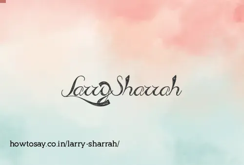 Larry Sharrah