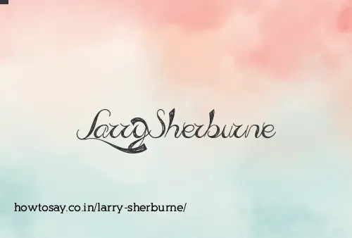 Larry Sherburne