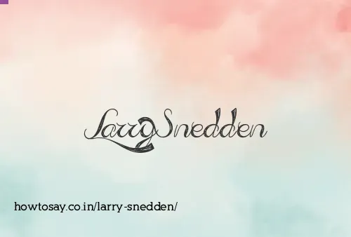 Larry Snedden