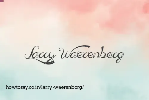 Larry Waerenborg