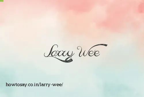 Larry Wee