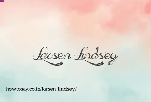 Larsen Lindsey