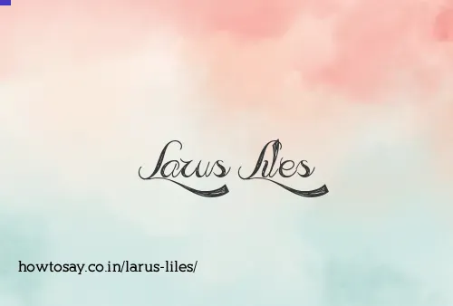 Larus Liles