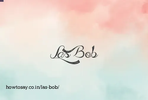 Las Bob
